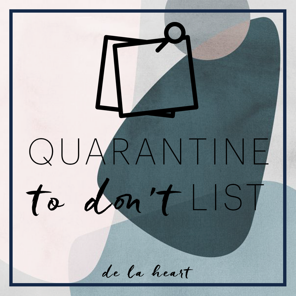 Quarantine To Don't List